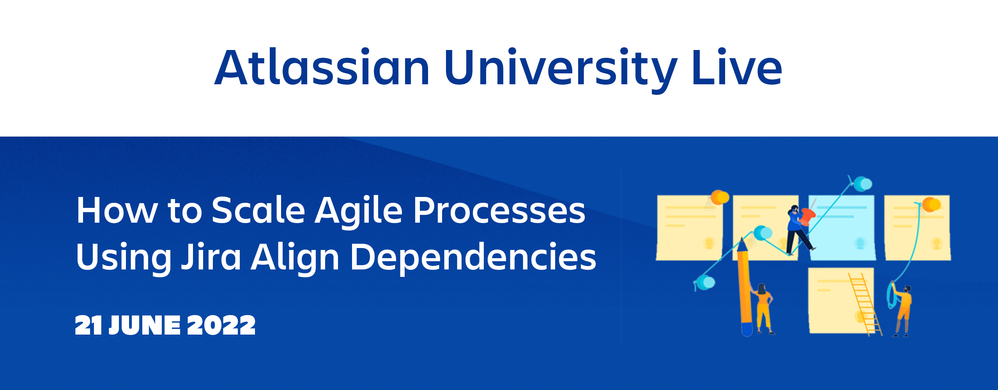 AtlassianUniversityLive-How-to-Scale-Agile-Processes-1280x500@2x.png