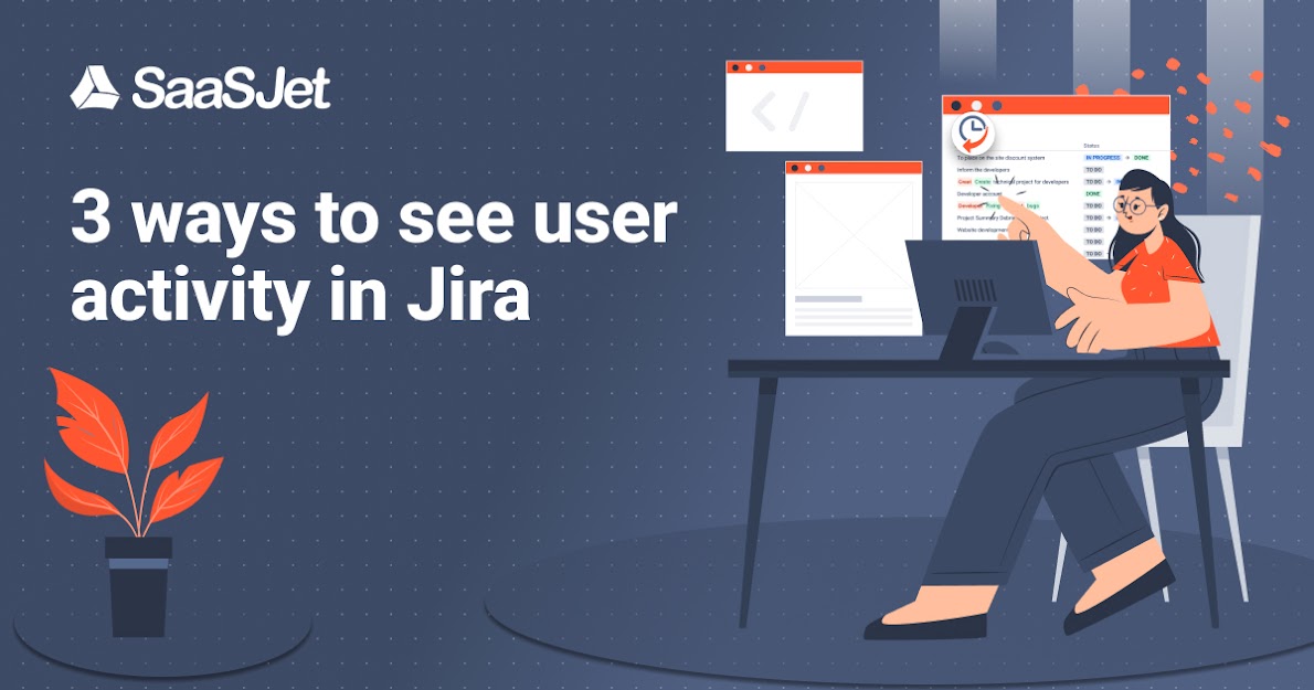3 ways to see user activity in Jira Atlassian Community