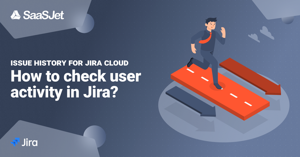 How to check user activity in Jira? Atlassian Community