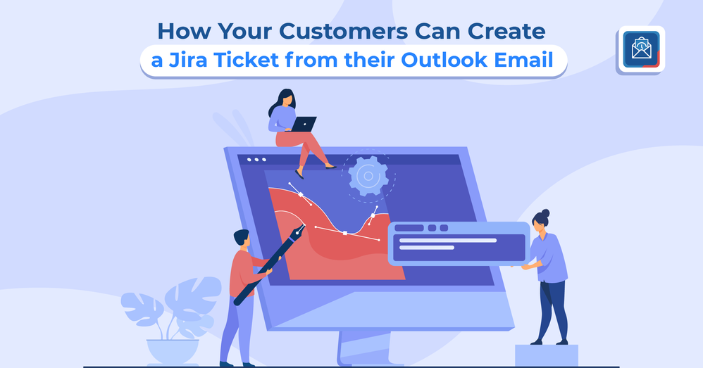 ADDMAR-1036-Banner for Blog How Your Customers Can Create a Jira Ticket from their Outlook Email_Banner.png