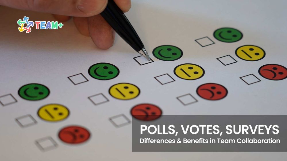 Polls, Votes, Surveys_ Their Differences & Benefits in Team Collaboration.jpg