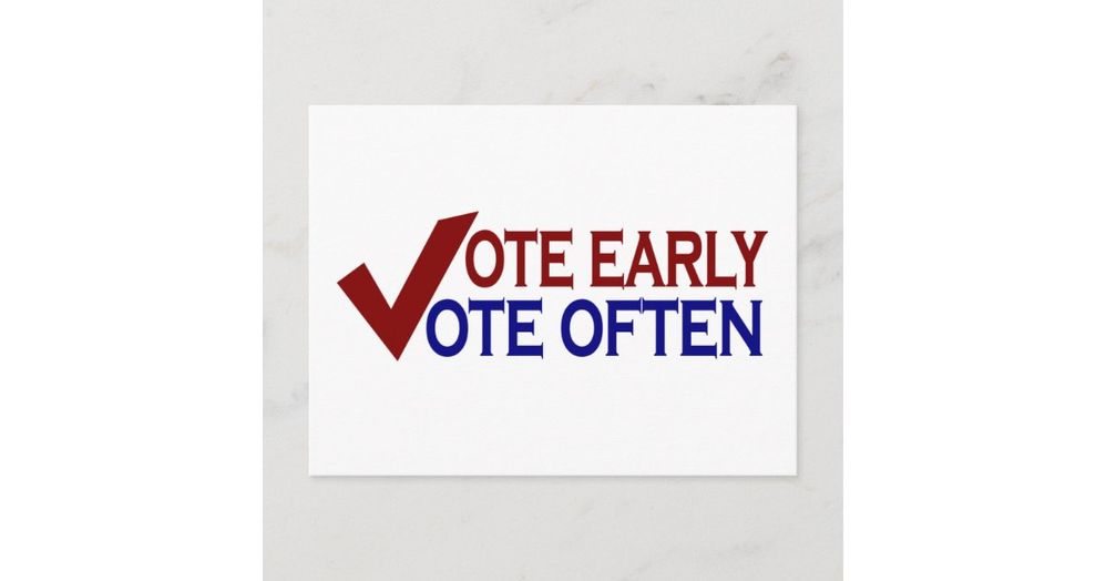 vote_early_vote_often.jpg