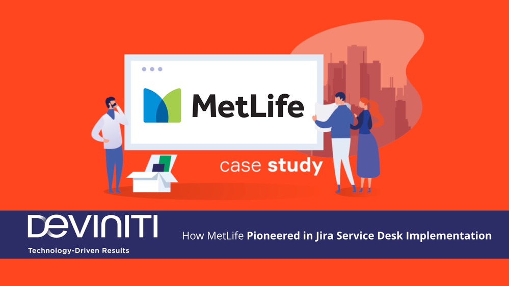 metlife-pioneered-jira-service-desk-implementation.png