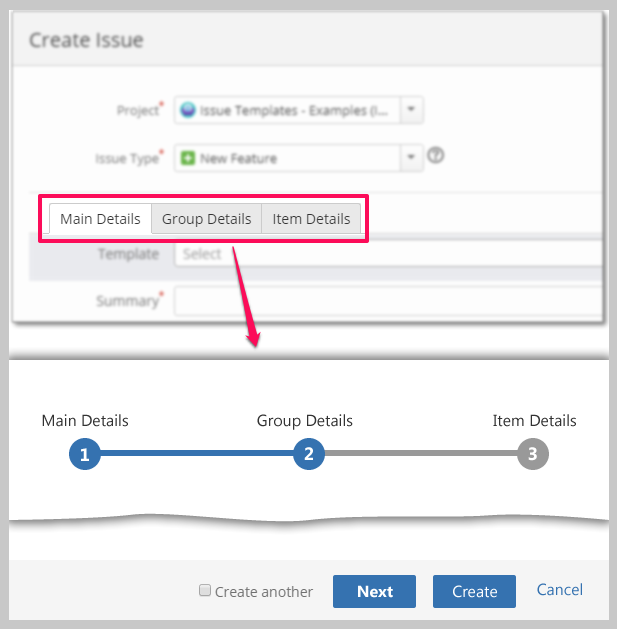JIRA - Replace tabs with Next flow on Create Page.png