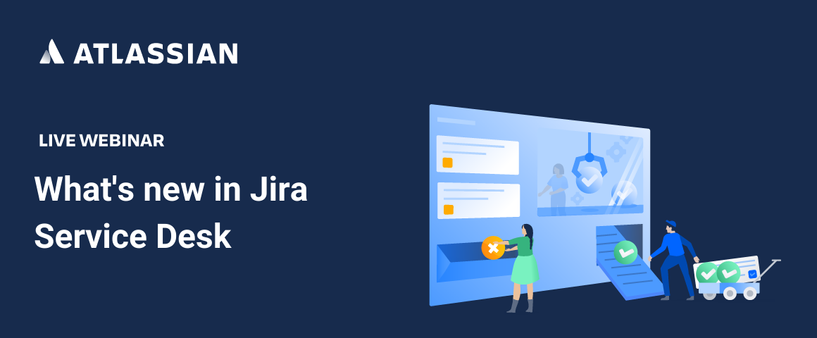 What's new in Jira Service Desk.png
