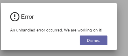An Unhandled Error Occurred We Are Working On It